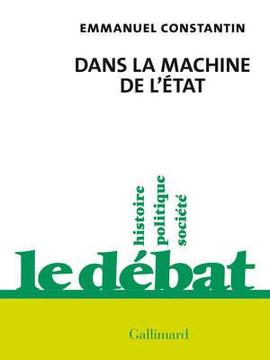 cover image of Dans la machine de l'État